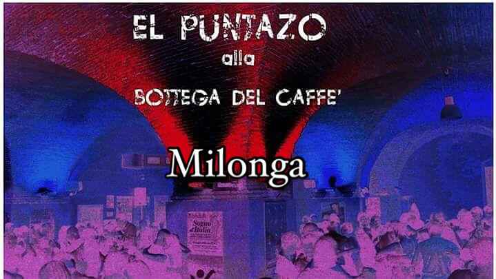 El Puntazo la milonga della ixnous alla Bottega del Caffè