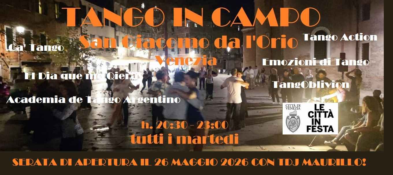 Tango In Campo" San Giacomo da l' Orio Ve h. 20:30-23.00 Tdj