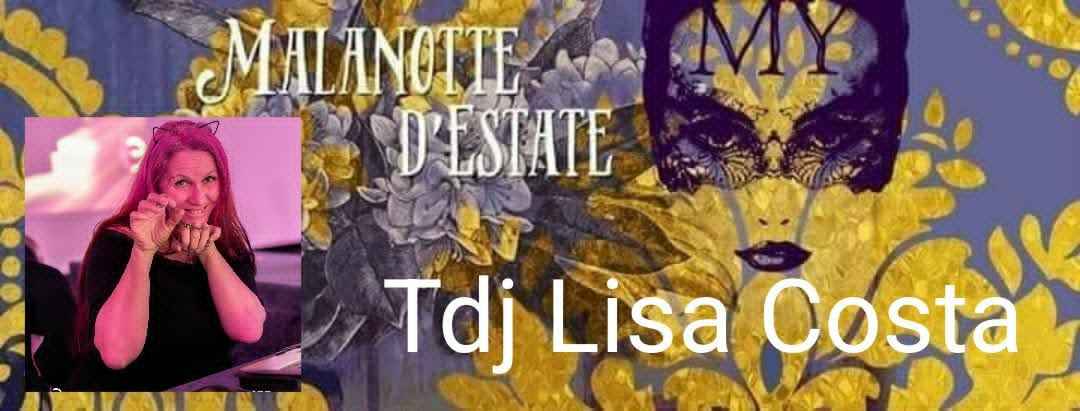 La Malanotte d'estate con Lisa Costa tdj nel fresco Parco del Torrazzo !
