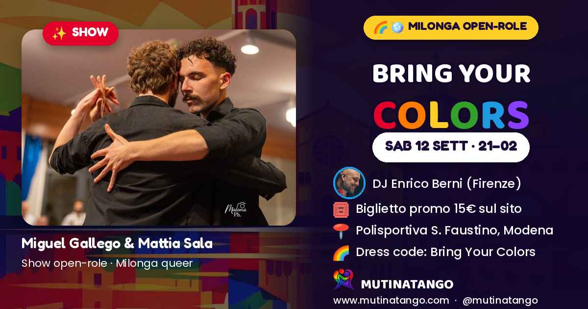 Milonga "bring your Colors" + Show (Miguel Gallego e Mattia Sala)