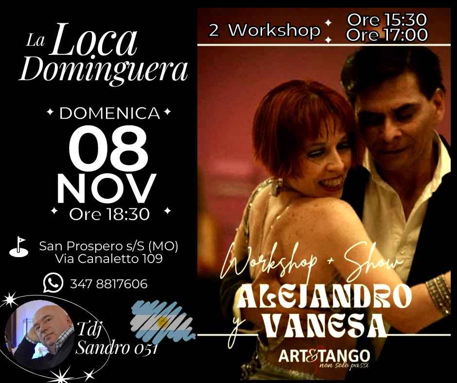 La Loca Dominguera - Stage e Show con Alejandro Pereira e Vanesa Lamis