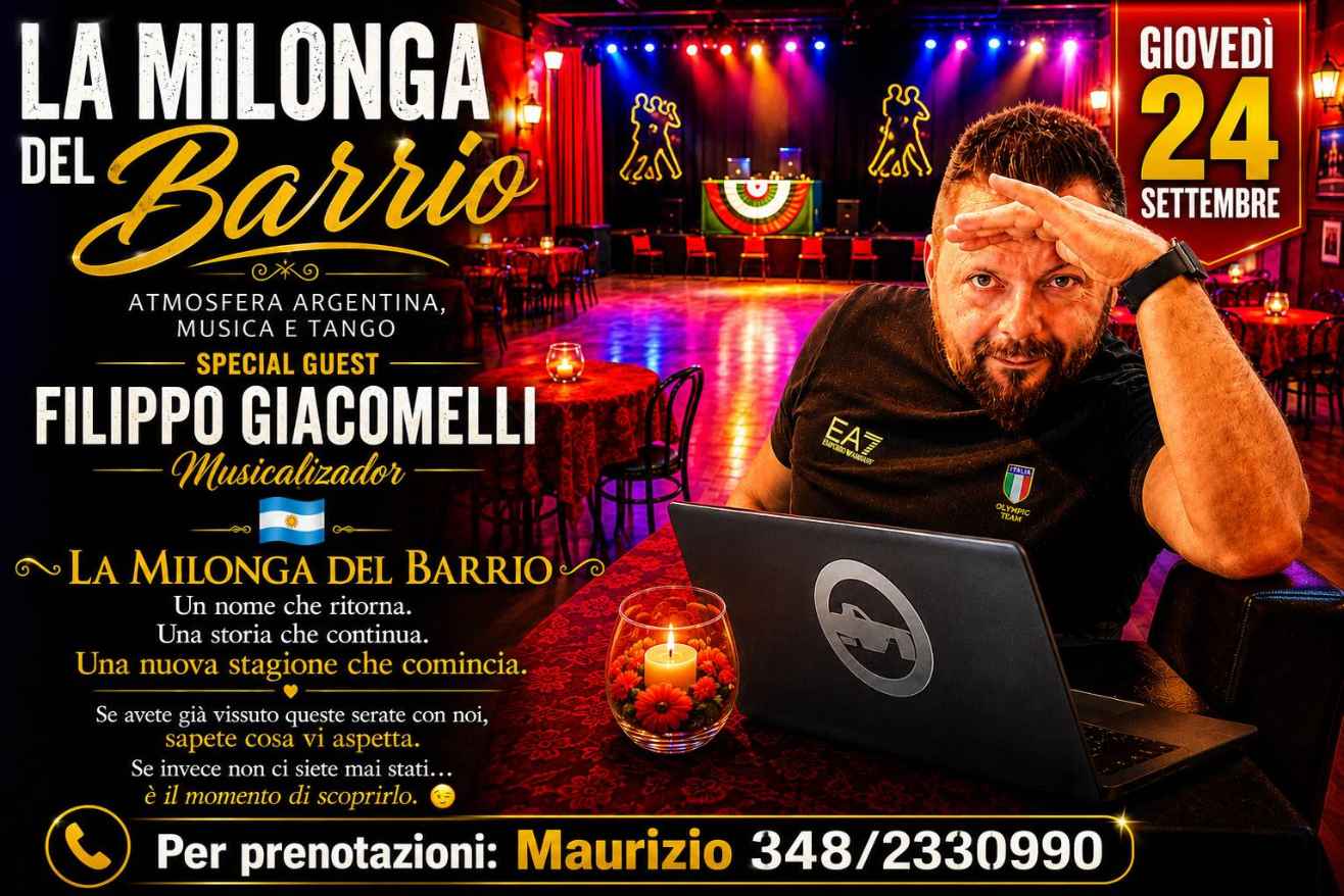Ritorna La Milonga del Barrio: serata di Inaugurazione con Filippo Giacomelli in consolle
