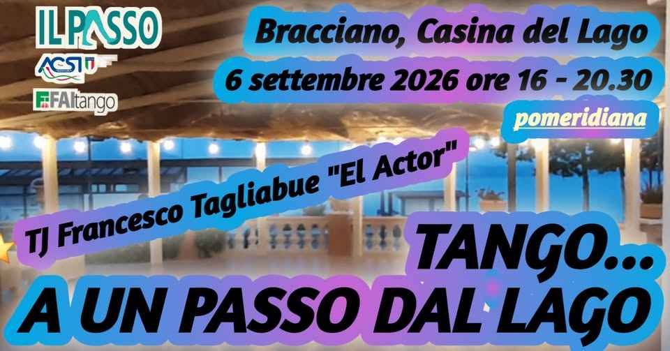 TANGO A UN PASSO DAL LAGO - TDJ EL ACTOR