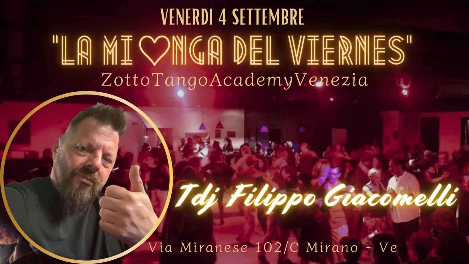 La Milonga del Viernes - Tdj Filippo Giacomelli
