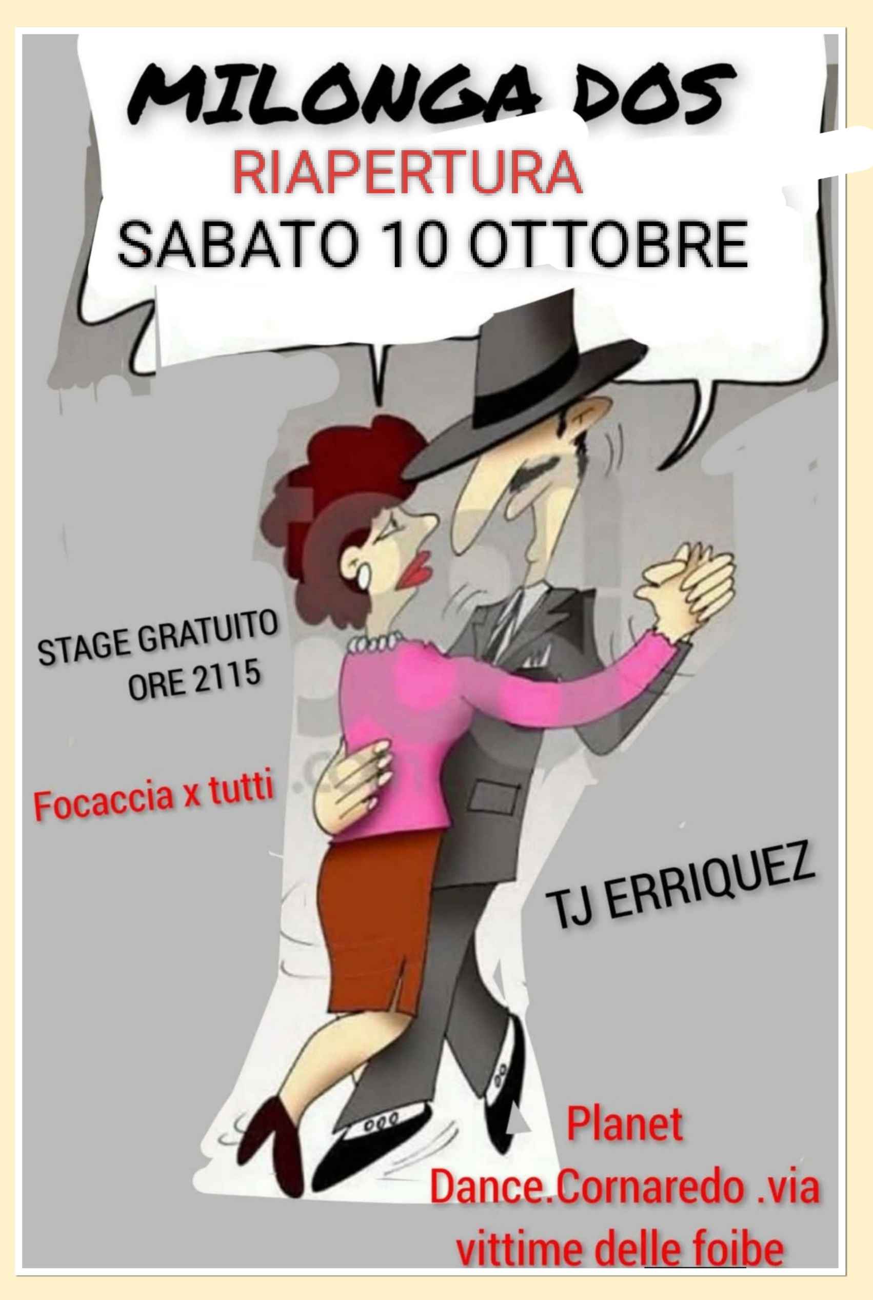 Riapertura Milonga Dos..tj Erriquez ..stage Gratuito