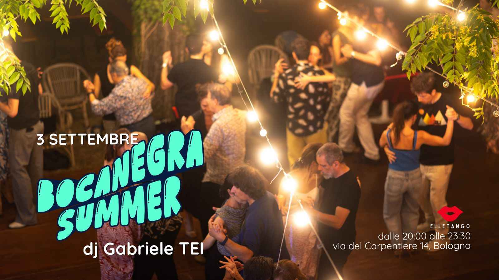 Elletango - Milonga La Bocanegra "summer Edition" - dj Gabriele Tei