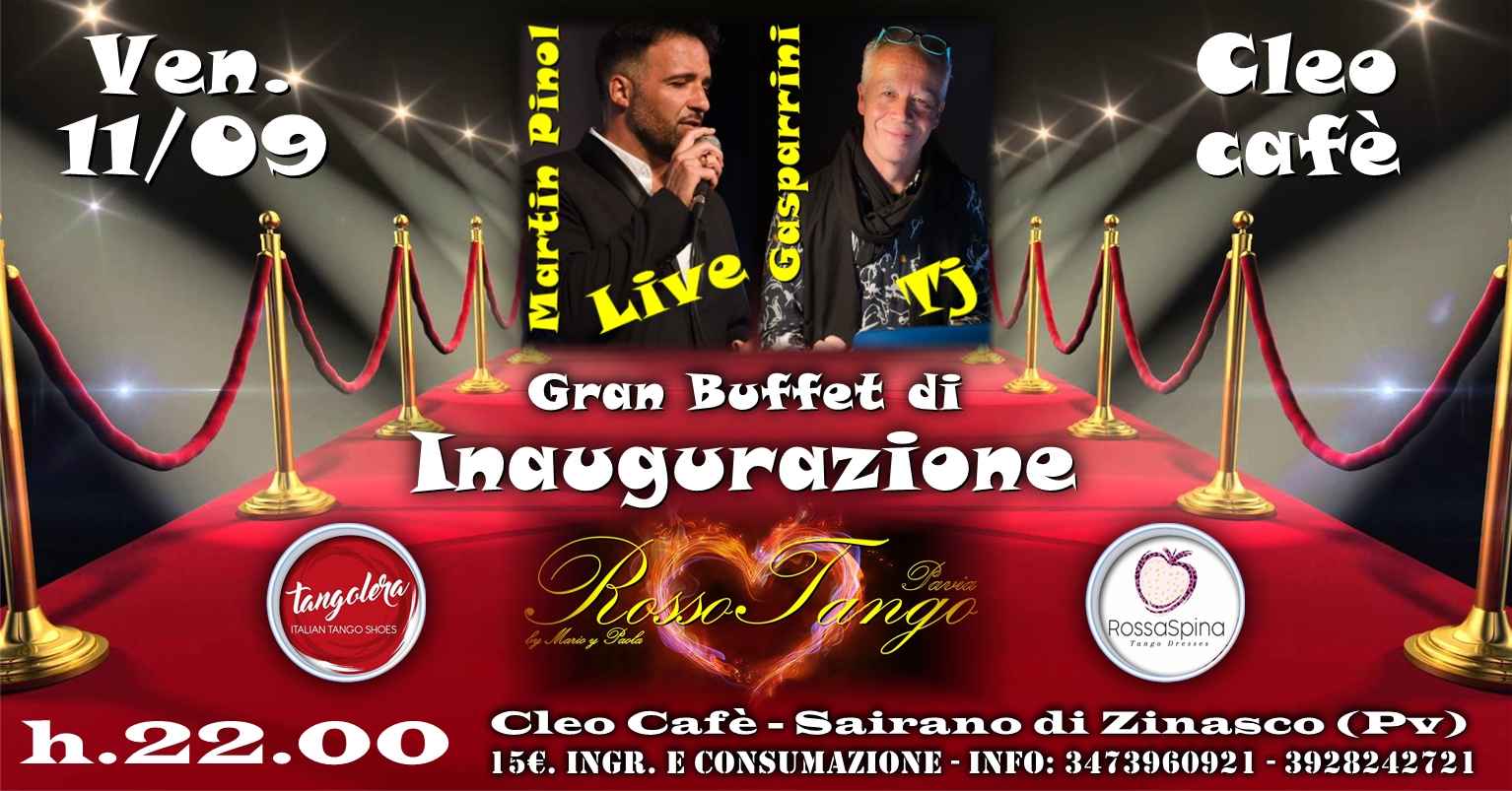 Rossotango Inaugurazione con Live Martin Pinol & Gasparrini Tj