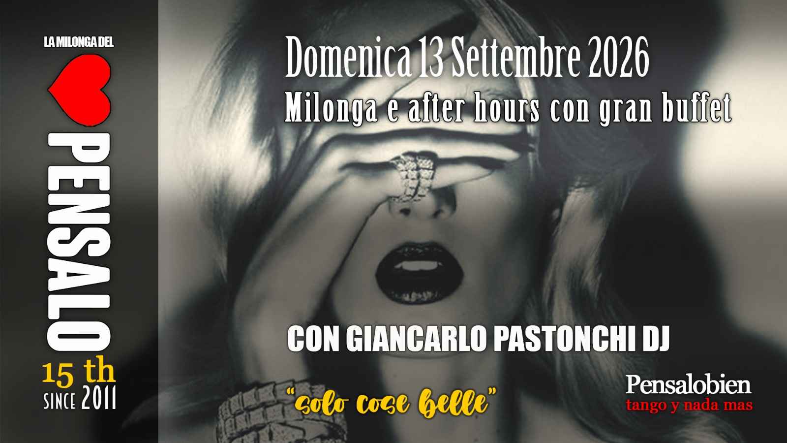 Domenica 13 Settembre Milonga! Pensalo con cena a buffet
