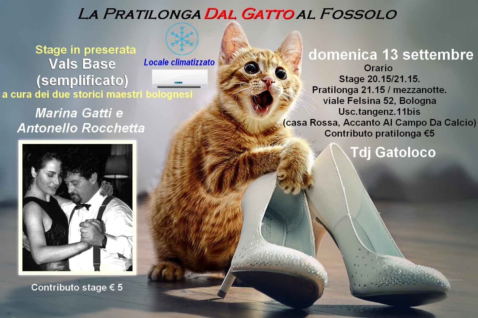 La Pratilonga Dal Gatto al Fossolo. Stage : Tecnica vals: con Marina e Antonello (Fattoria)