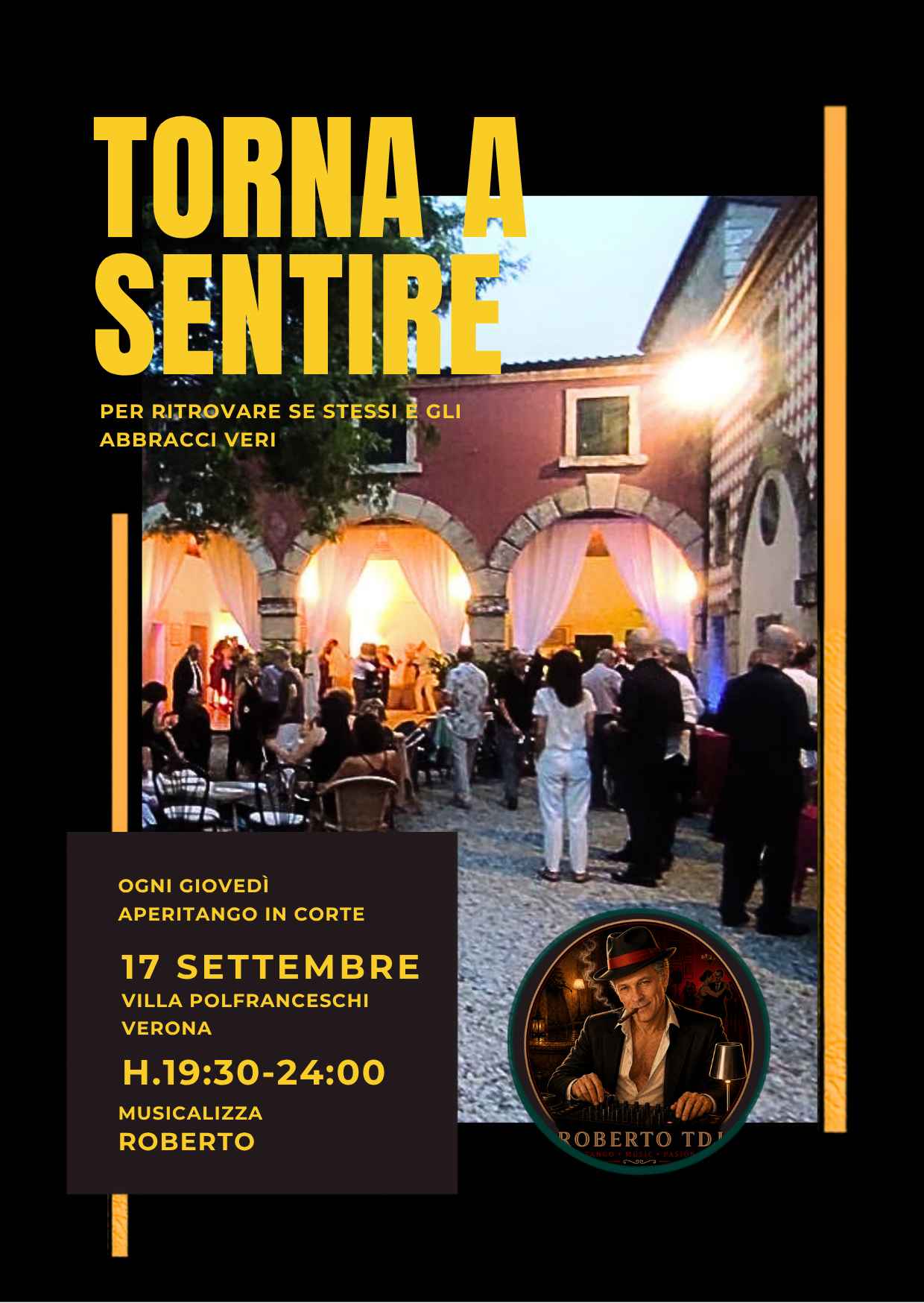 Aperitango In Corte La Milonga Estiva in Verona Musicalizza Roberto