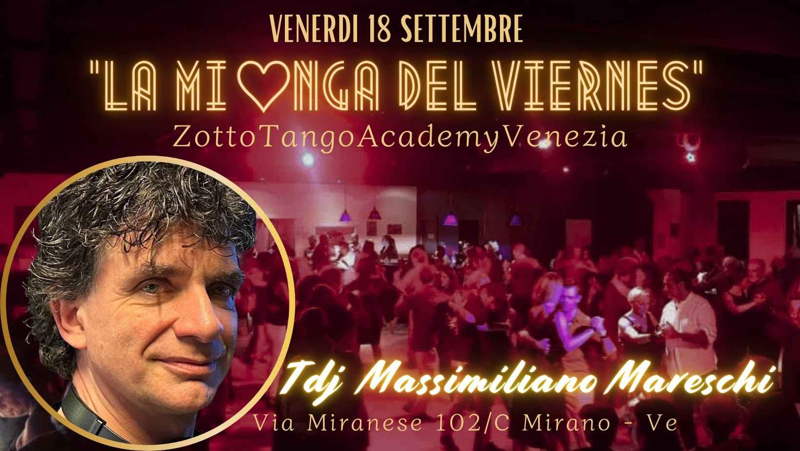 La Milonga del Viernes - Tdj Massimiliano Mareschi
