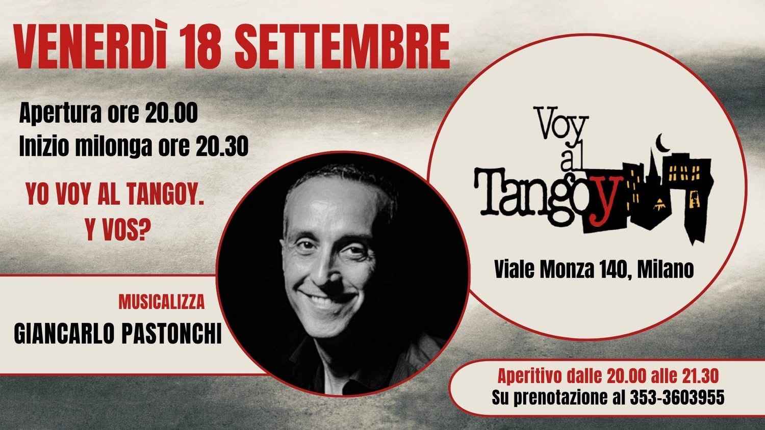 Voy al Tangoy - La Milonga del Venerdi - Serata di Riapertura con Dj Giancarlo Pastonchi