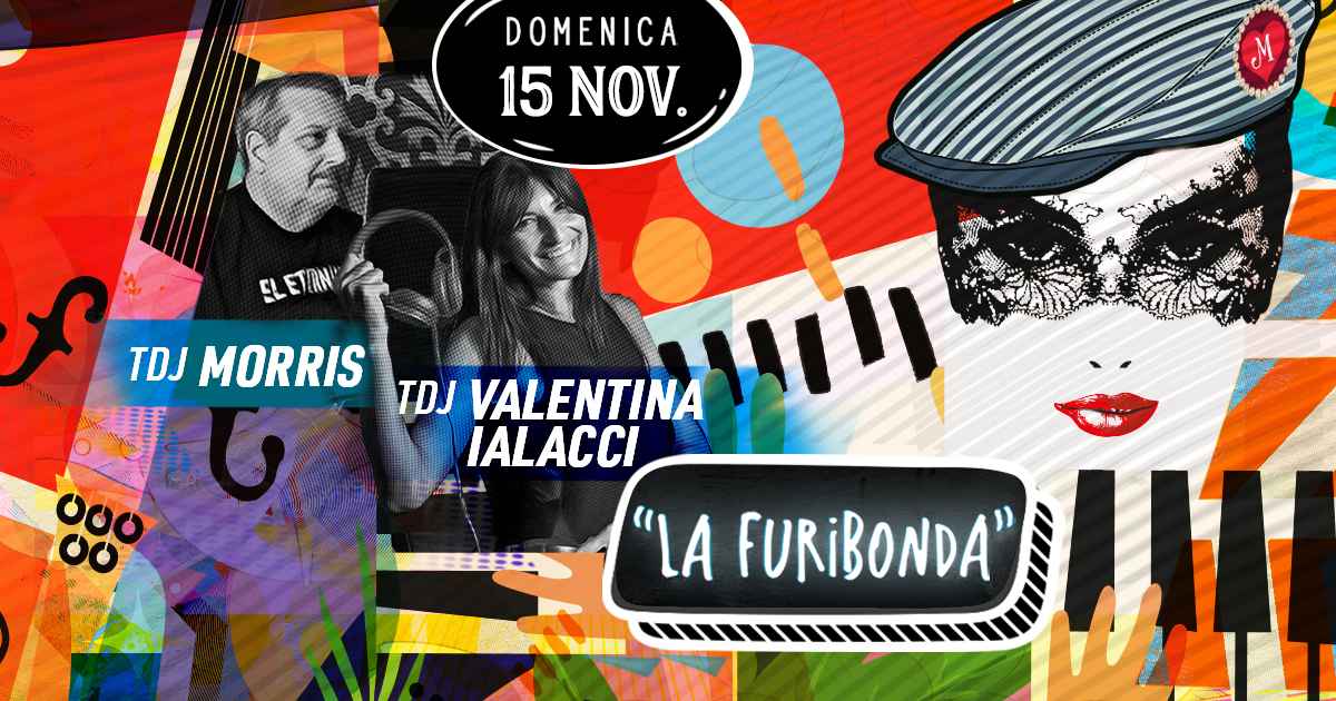 La Furibonda di novembre con 2 tdj : Valentina Ialacci e Morris Tdj !