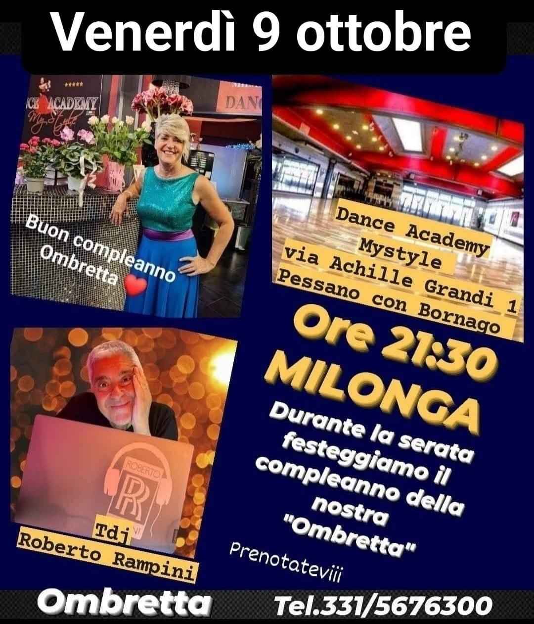 Venerdi 09 Ottobre Milonga E Cumple Ombretta. in regia Tdj Roberto Rampini