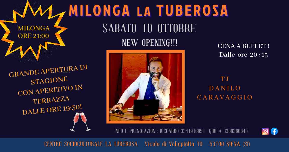 Gran Milonga "la Tuberosa" Inaugurazione con D. Caravaggio Tdj!!!