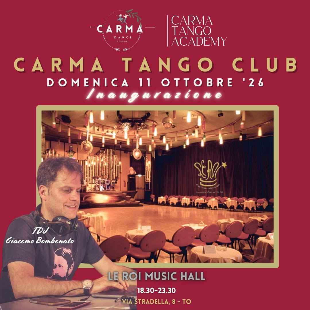 Inaugurazione Carma Tango Club a Le Roi - dj Giacomo