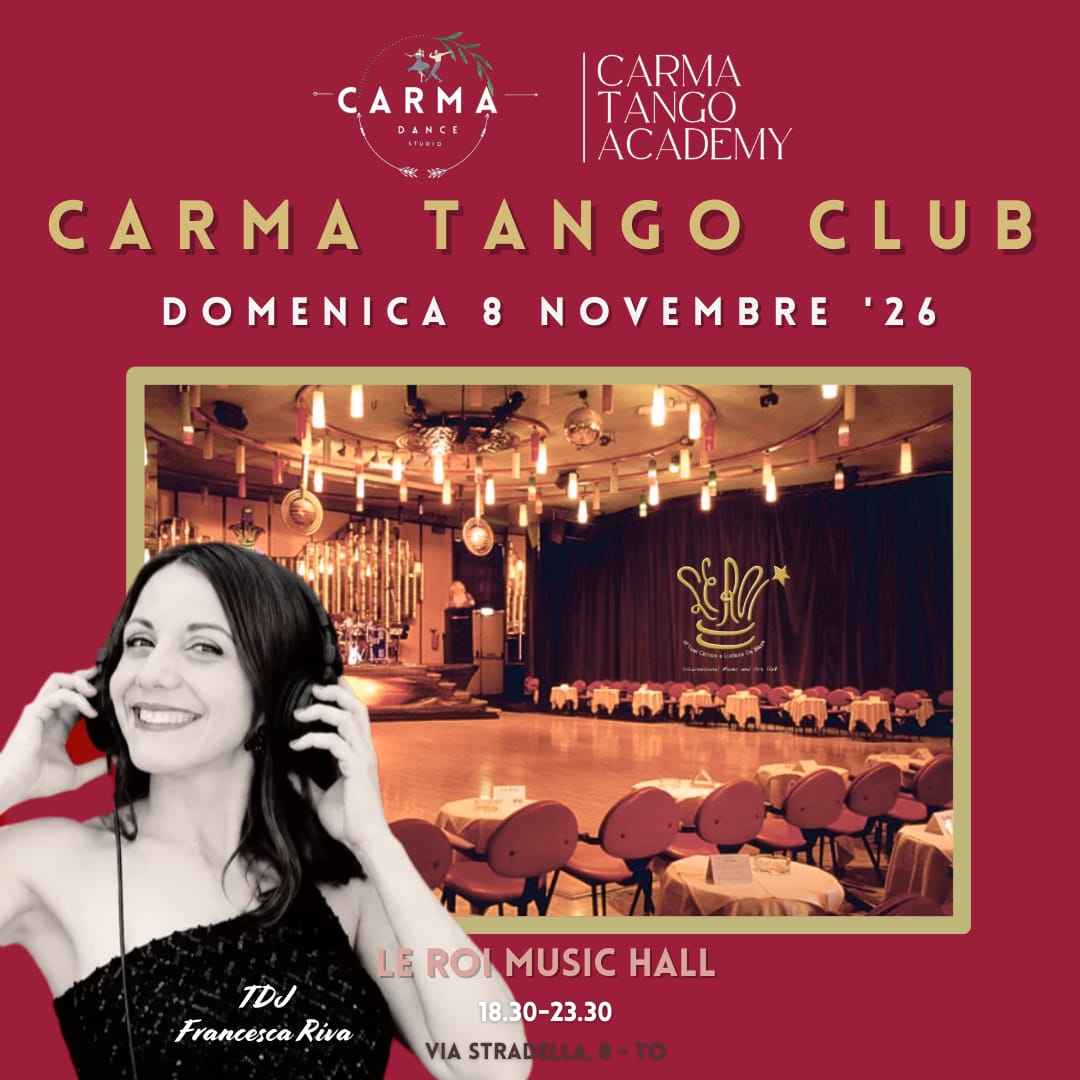 Carma Tango Club@le Roi - Dj Francesca Riva