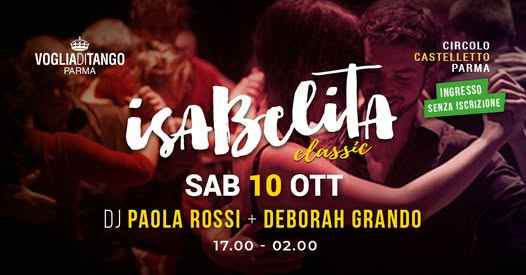 Isabelita Milonga dalle 17.00 alle 2.00 Tdj Paola Rossi + Deborah Grando