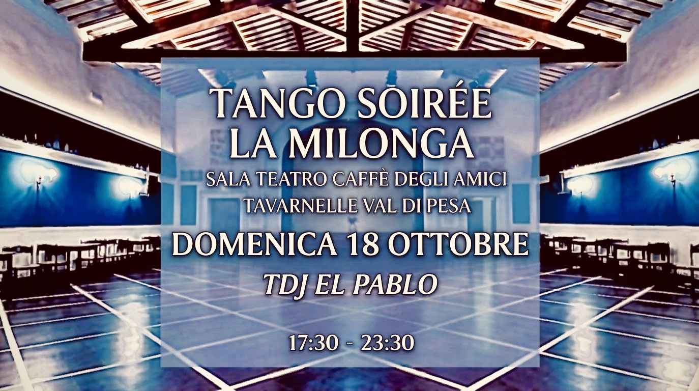 La Milonga Al Caffè Degli Amici Tdj El Pablo Tango Soirée