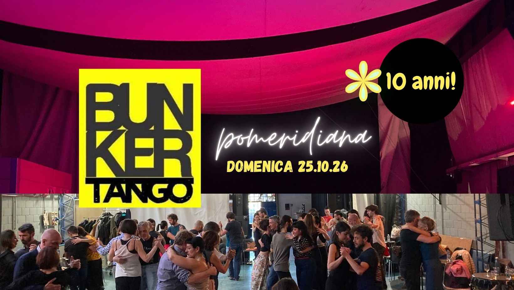Bunker Tango - 10 anni - pomeridiana
