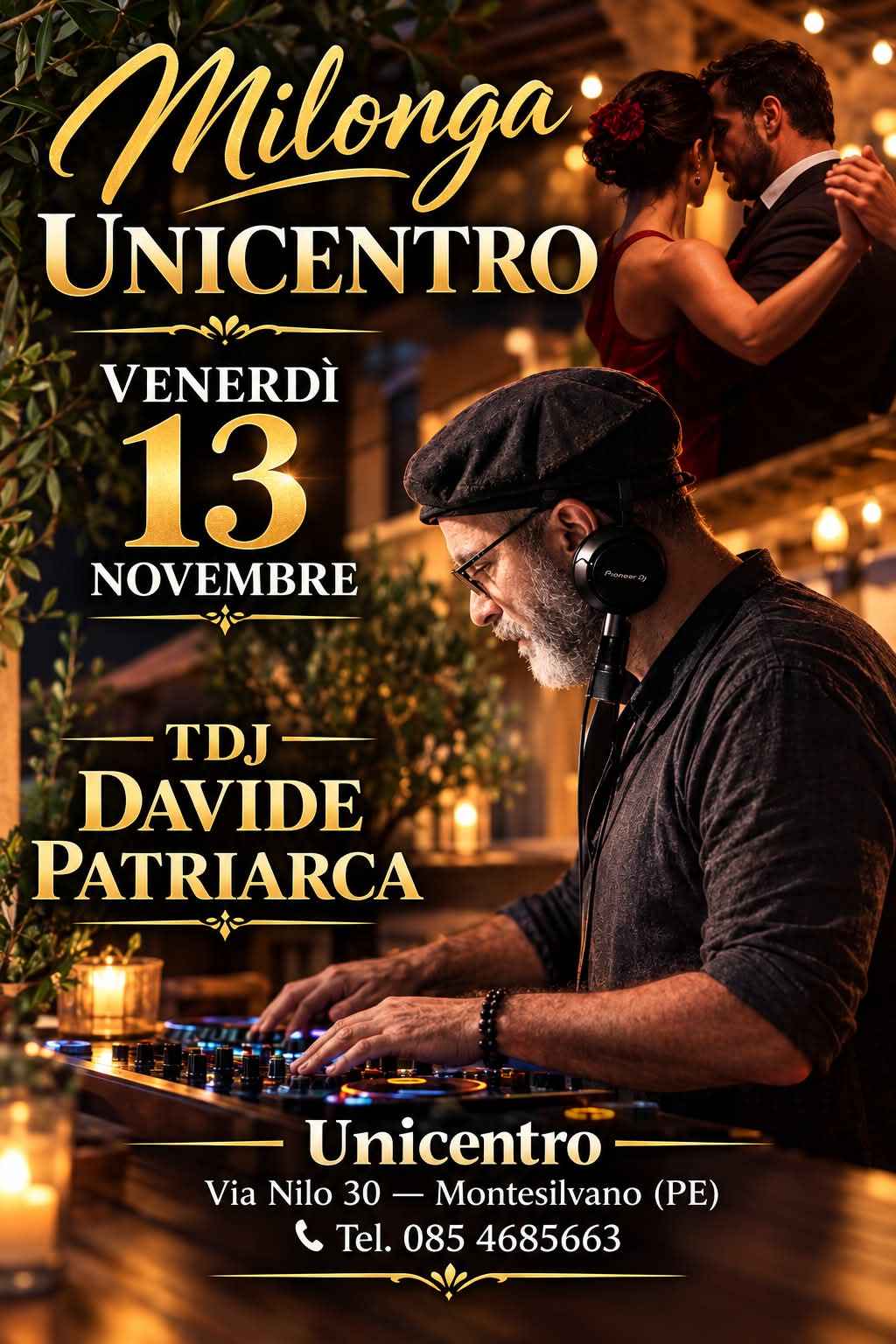 Milonga Unicentro - venerdì 13 novembre - Davide Patriarca Tdj