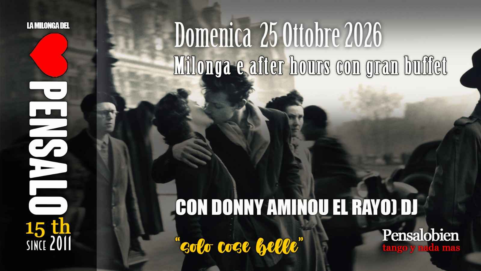 Domenica 25 Ottobre dalle 19:00! Pensalo con cena a buffet