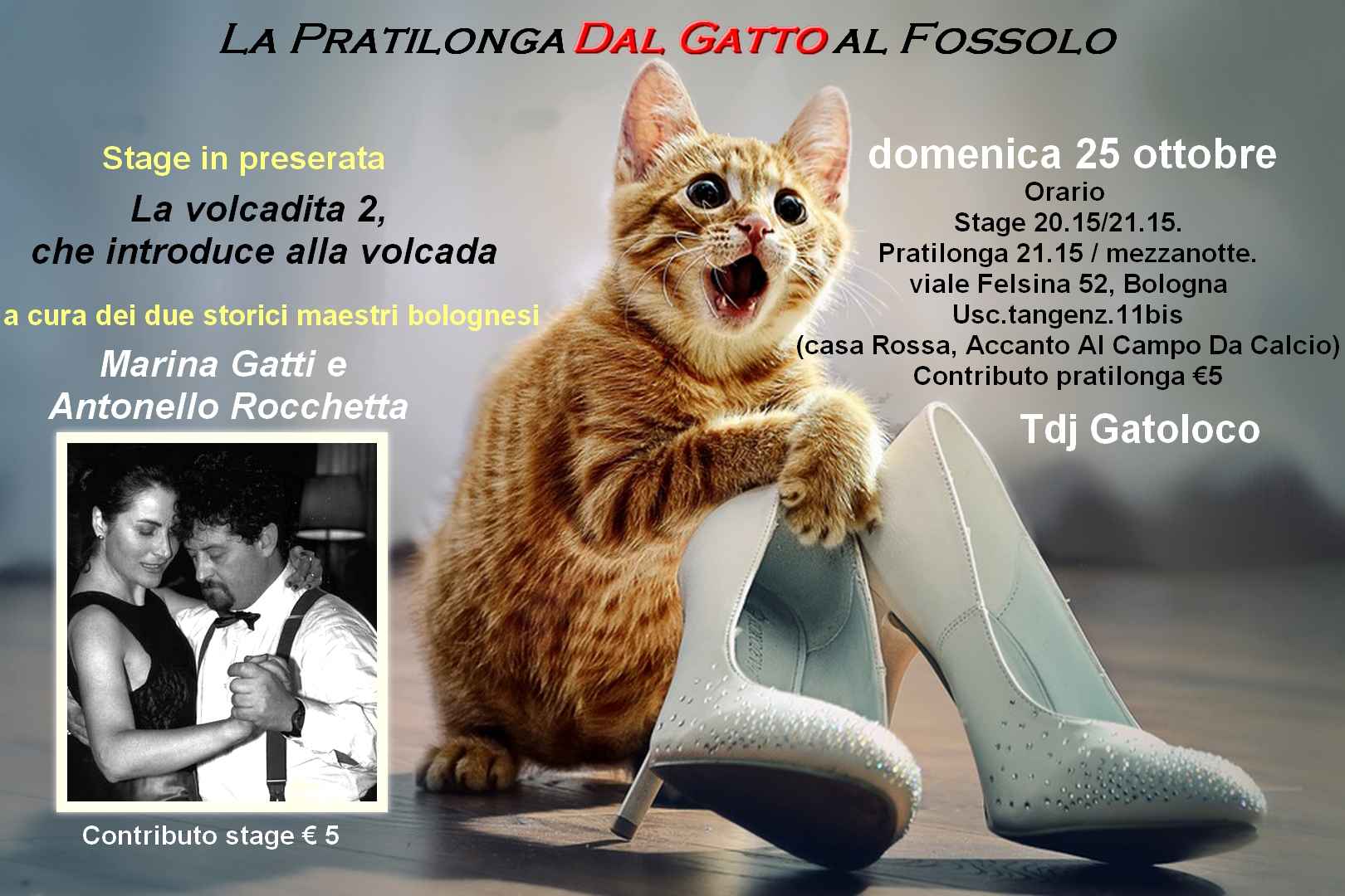 La Pratilonga Dal Gatto al Fossolo. Stage: Volcadita2, con Marina e Antonello (Fattoria)