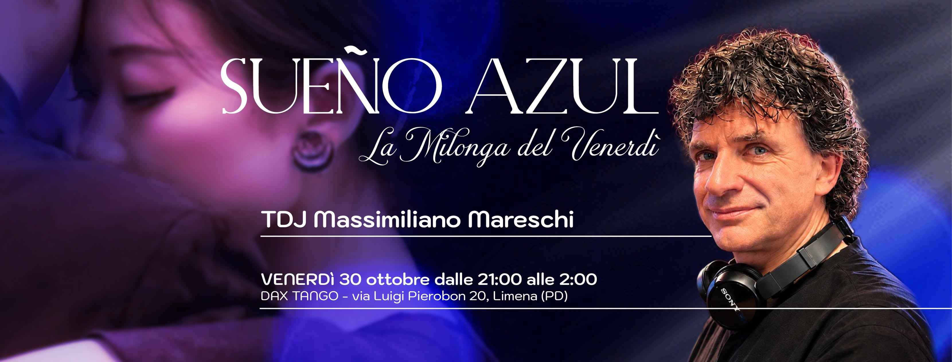 Milonga Sueño Azul: Tdj Mareschi, prima cosumazione per tutti