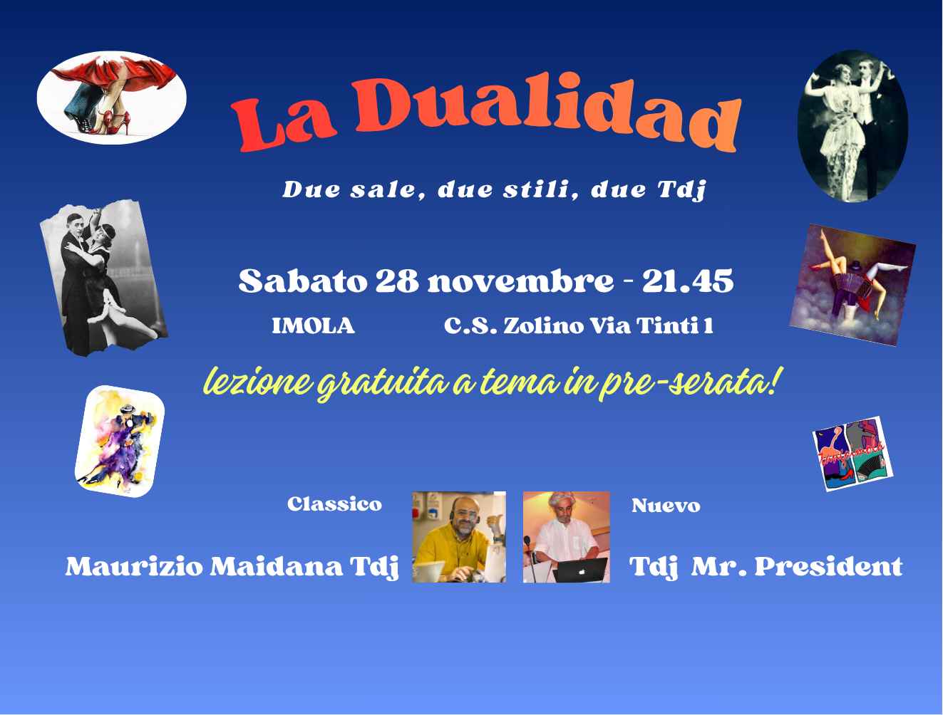 La Dualidad: Due sale, due stili, due tdj