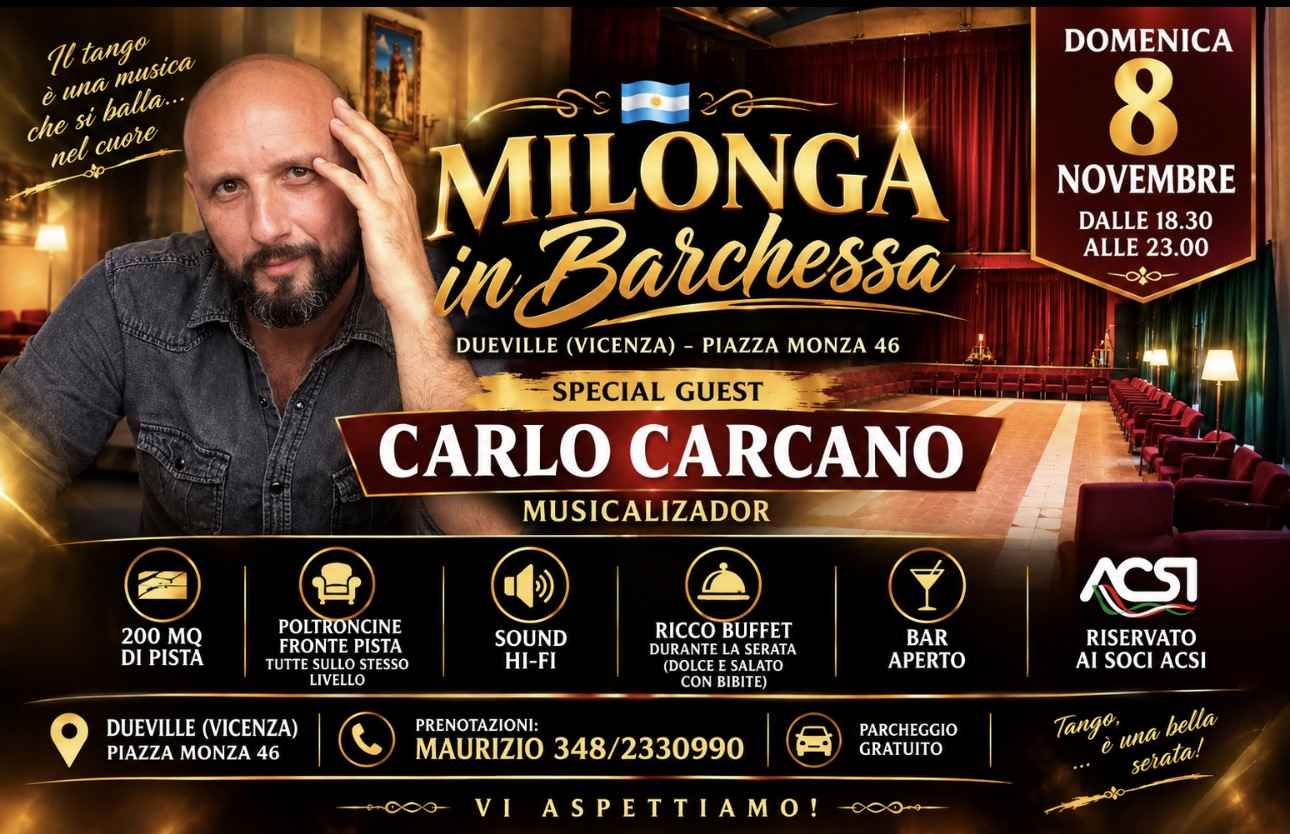 Milonga in Barcahessa Special Guest Carlo Carcano e ricco buffet durante la serata
